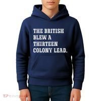 The British Blew A 13 Colony Lead Funny Philadelphia Kids Hoodie thumb 4