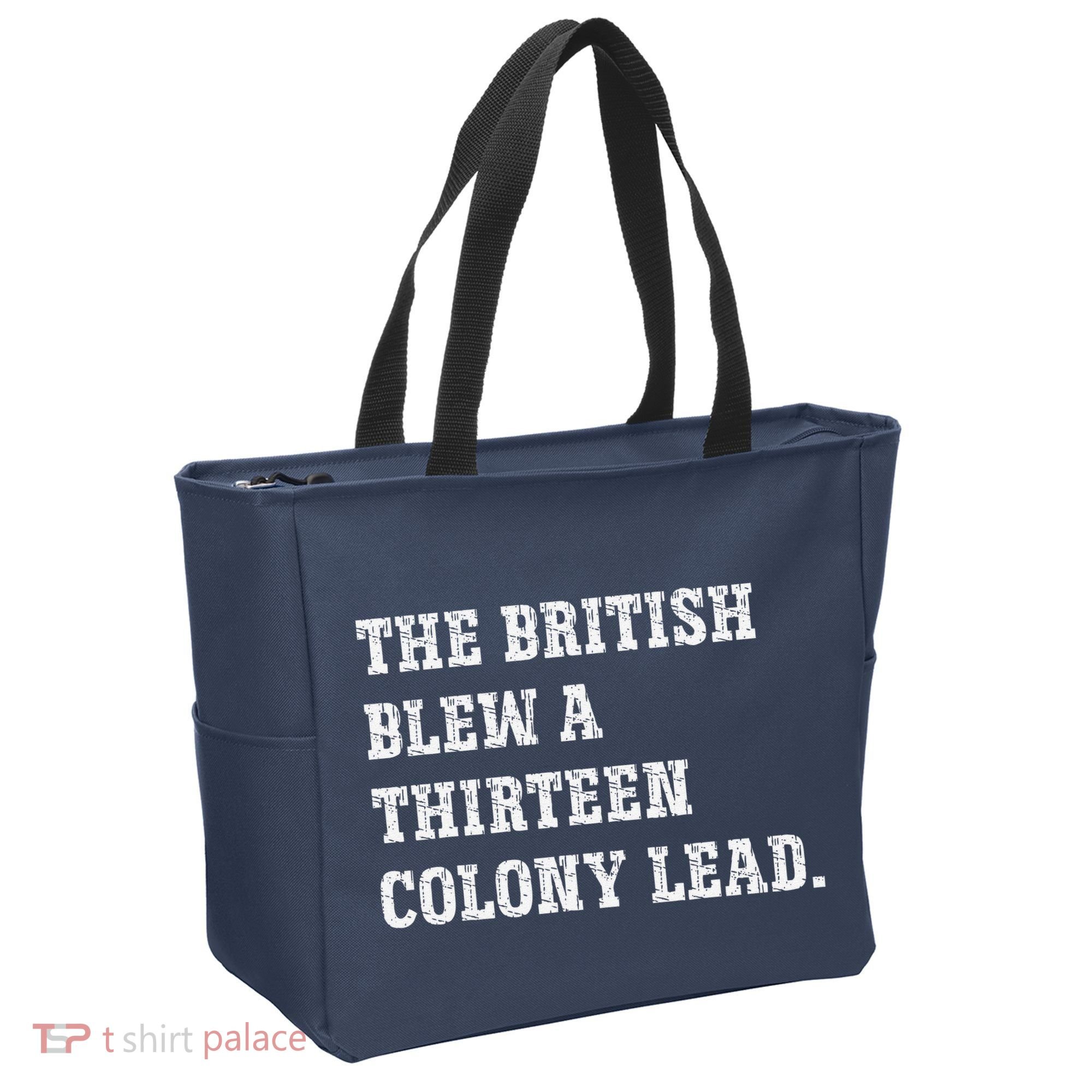 The British Blew A 13 Colony Lead Funny Philadelphia Tote Bag