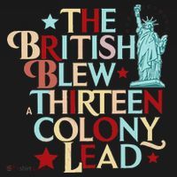 The British Blew A Thirteen Colony Lead Funny 4th Of July Women's Hoodie thumb 2