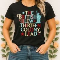 The British Blew A Thirteen Colony Lead Funny 4th Of July Women's T-Shirt thumb 2