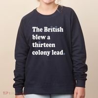 The British Blew A Thirteen Colony Lead Women's Sweatshirt thumb 0