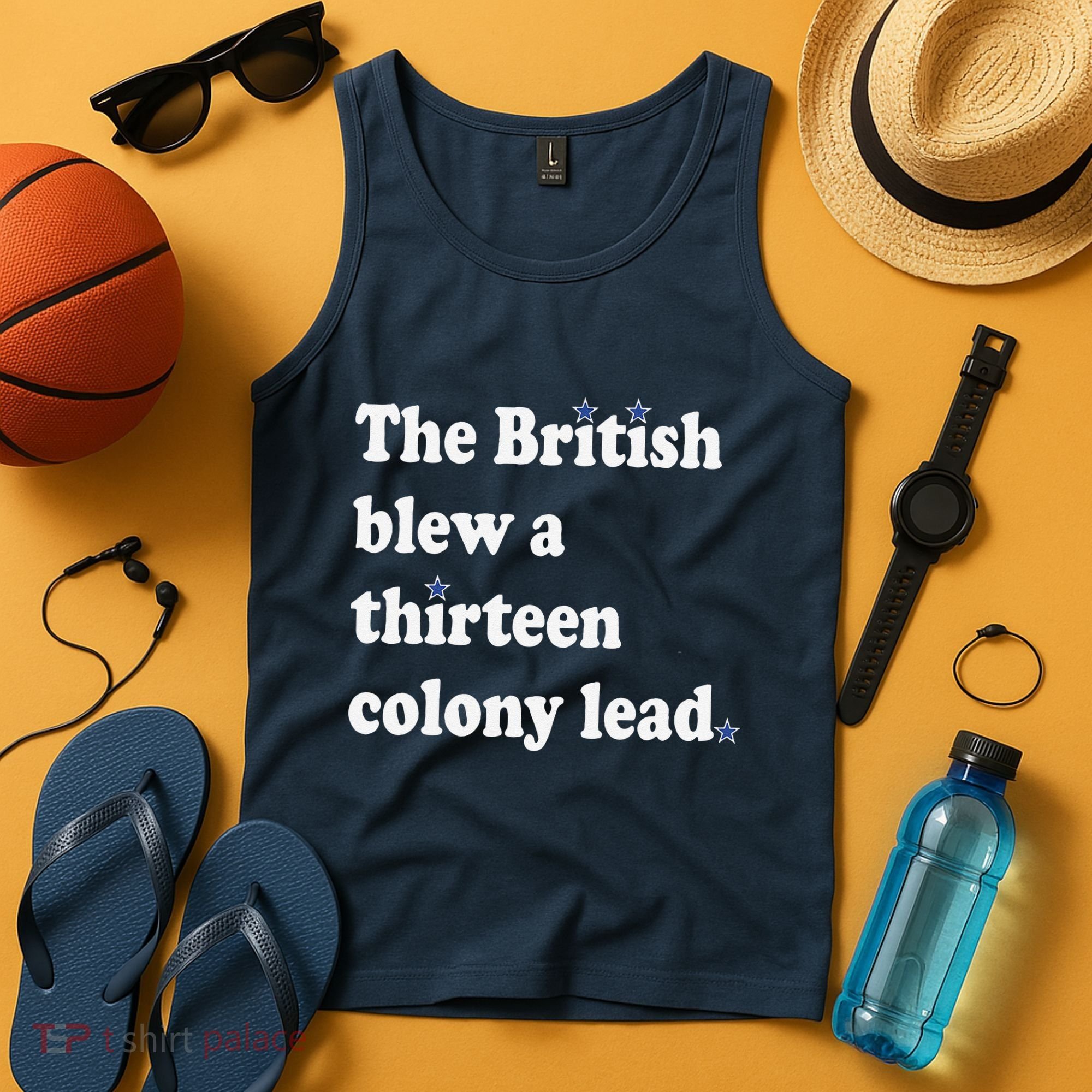 The British Blew A Thirteen Colony Lead Tank Top