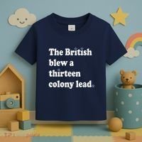 The British Blew A Thirteen Colony Lead Toddler T-Shirt thumb 3