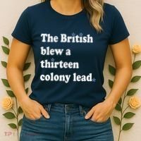 The British Blew A Thirteen Colony Lead Women's T-Shirt thumb 2