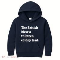 The British Blew A Thirteen Colony Lead Kids Hoodie thumb 0