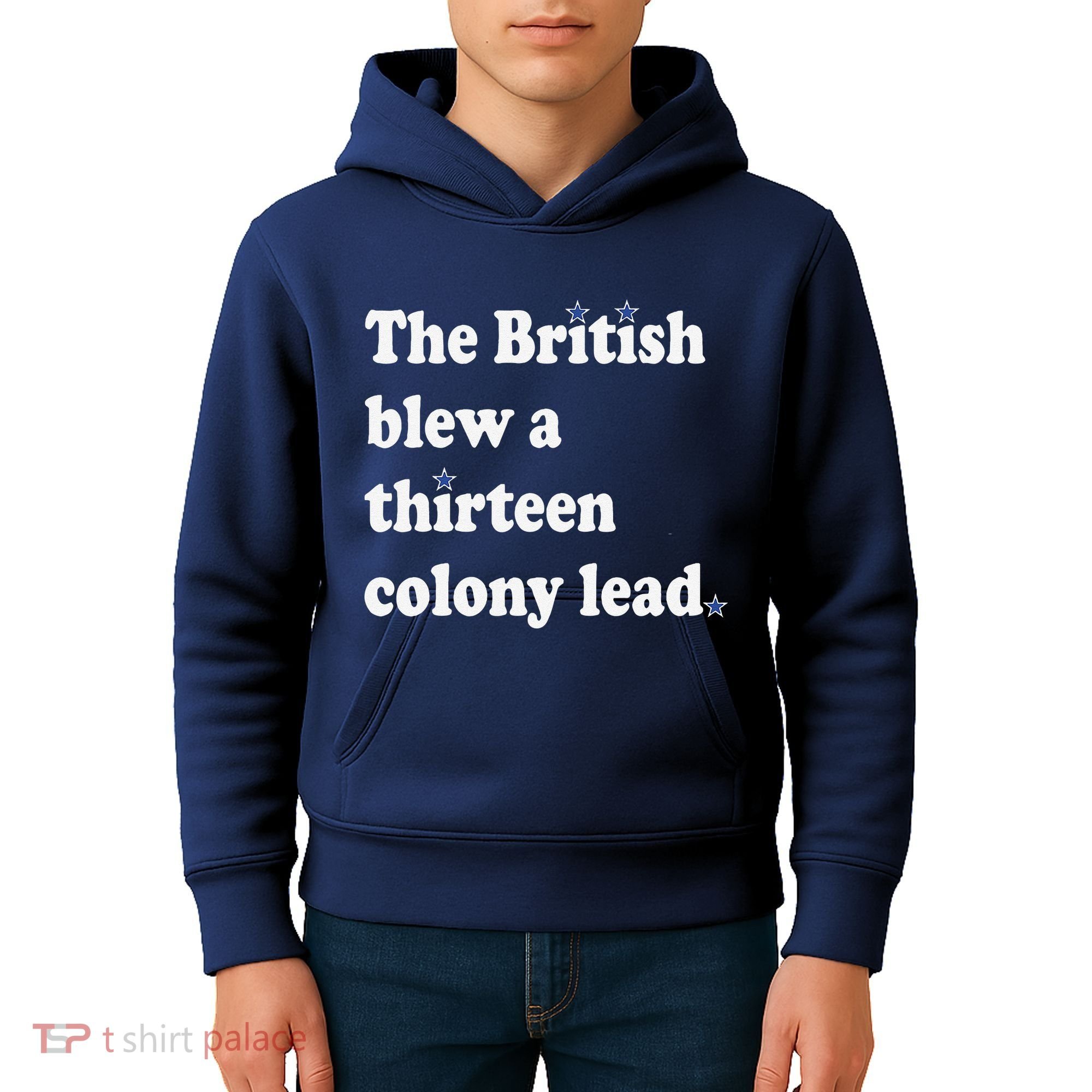 The British Blew A Thirteen Colony Lead Kids Hoodie