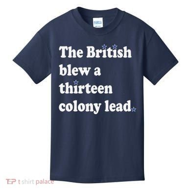 The British Blew A Thirteen Colony Lead Kids T-Shirt