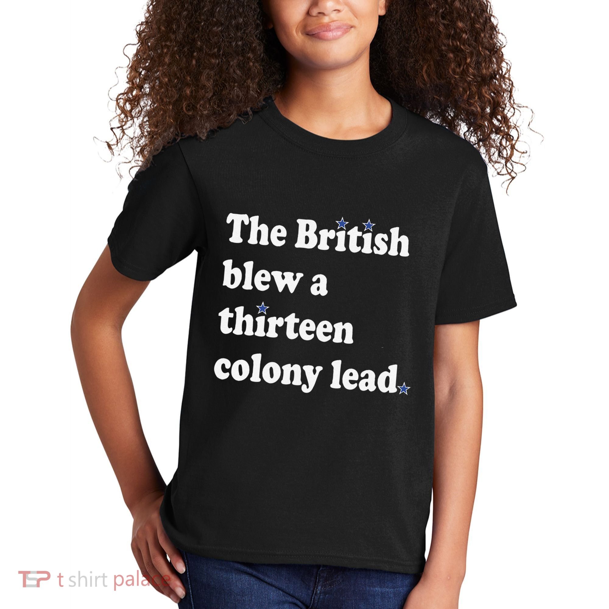 The British Blew A Thirteen Colony Lead Kids T-Shirt