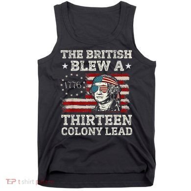 The British Blew A 13 Colony Lead Funny Tank Top