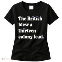 The British Blew A Thirteen Colony Lead Women's T-Shirt thumb 0