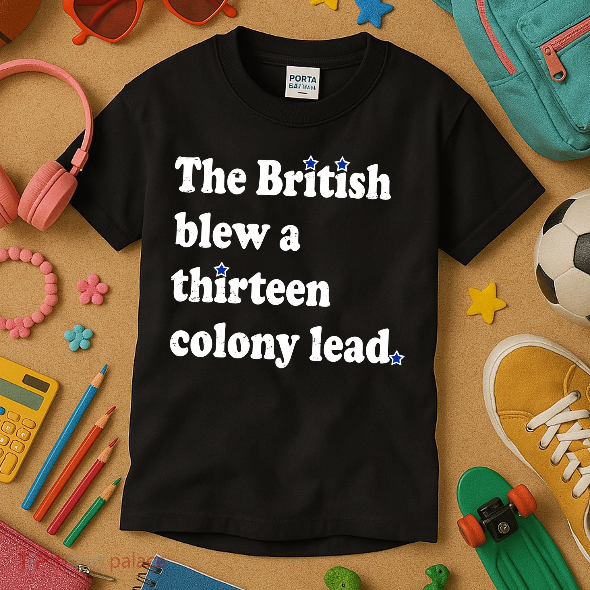 The British Blew A Thirteen Colony Lead Kids T-Shirt
