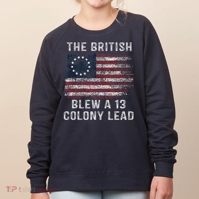 The British Blew A Thirteen Colony Lead Women's Sweatshirt