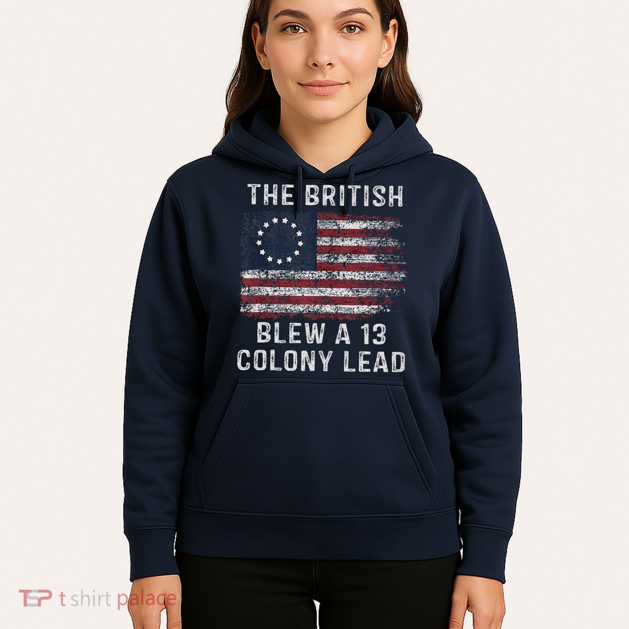 The British Blew A Thirteen Colony Lead Hoodie
