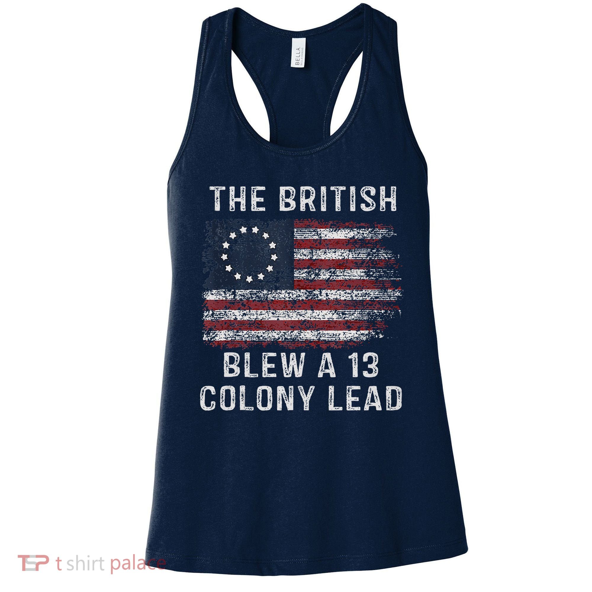 The British Blew A Thirteen Colony Lead Women's Tank Top