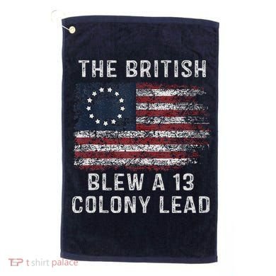 The British Blew A Thirteen Colony Lead Golf Towel
