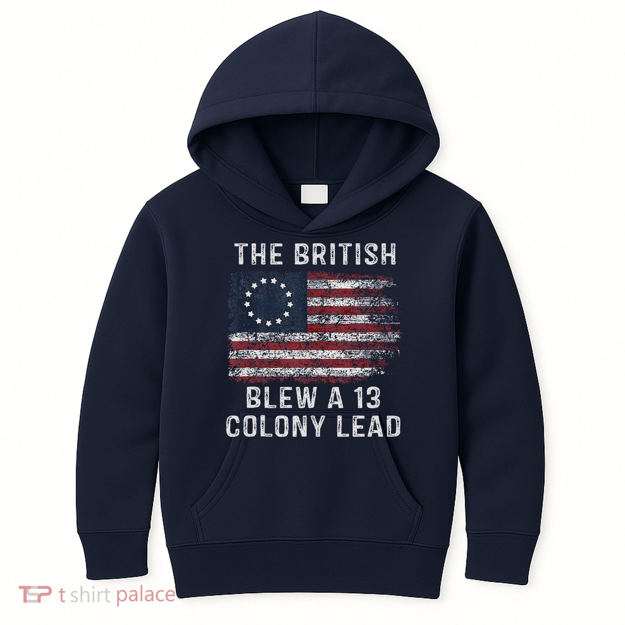 The British Blew A Thirteen Colony Lead Kids Hoodie