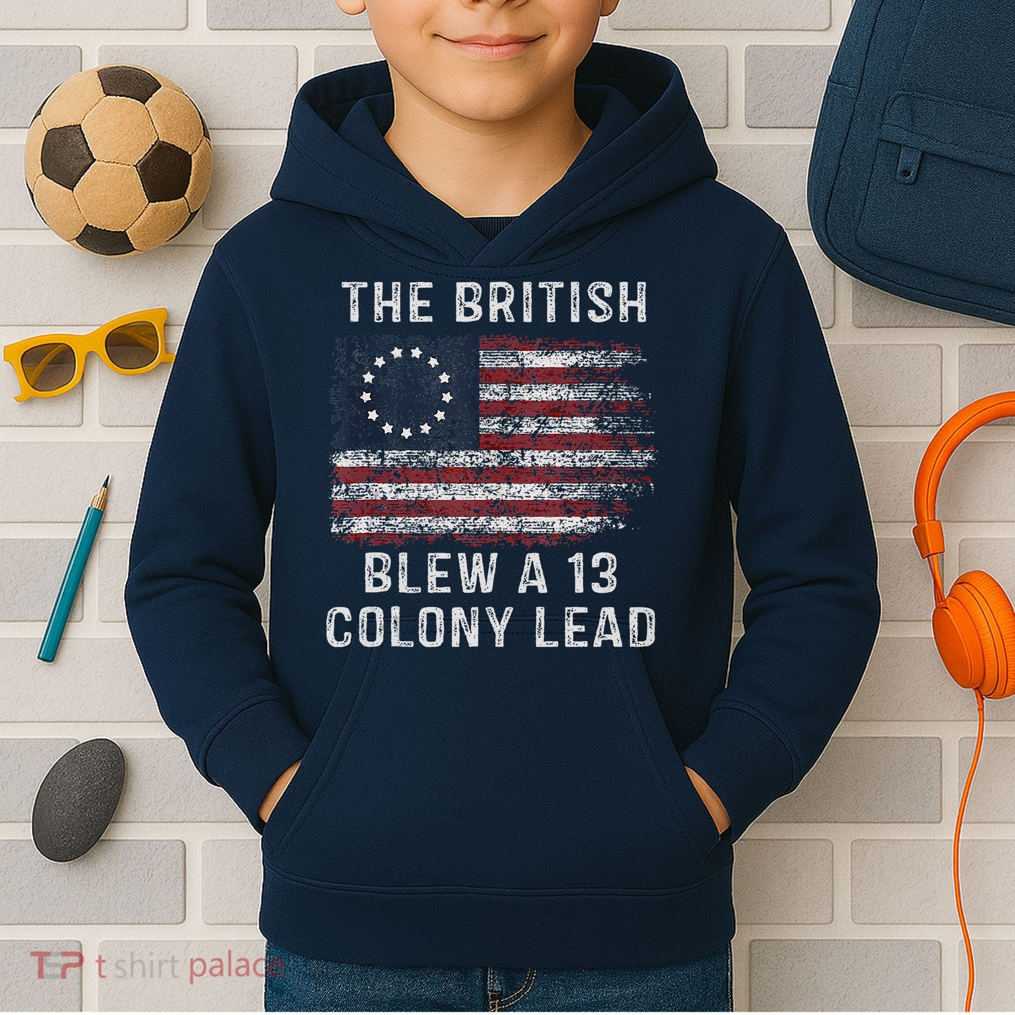 The British Blew A Thirteen Colony Lead Kids Hoodie