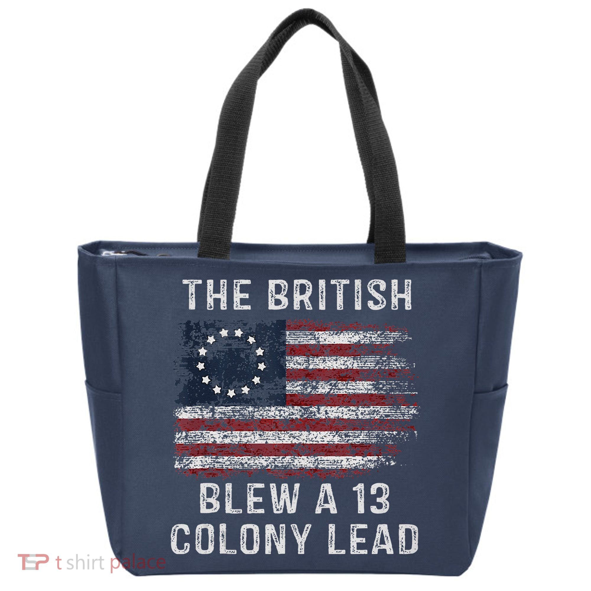 The British Blew A Thirteen Colony Lead Tote Bag