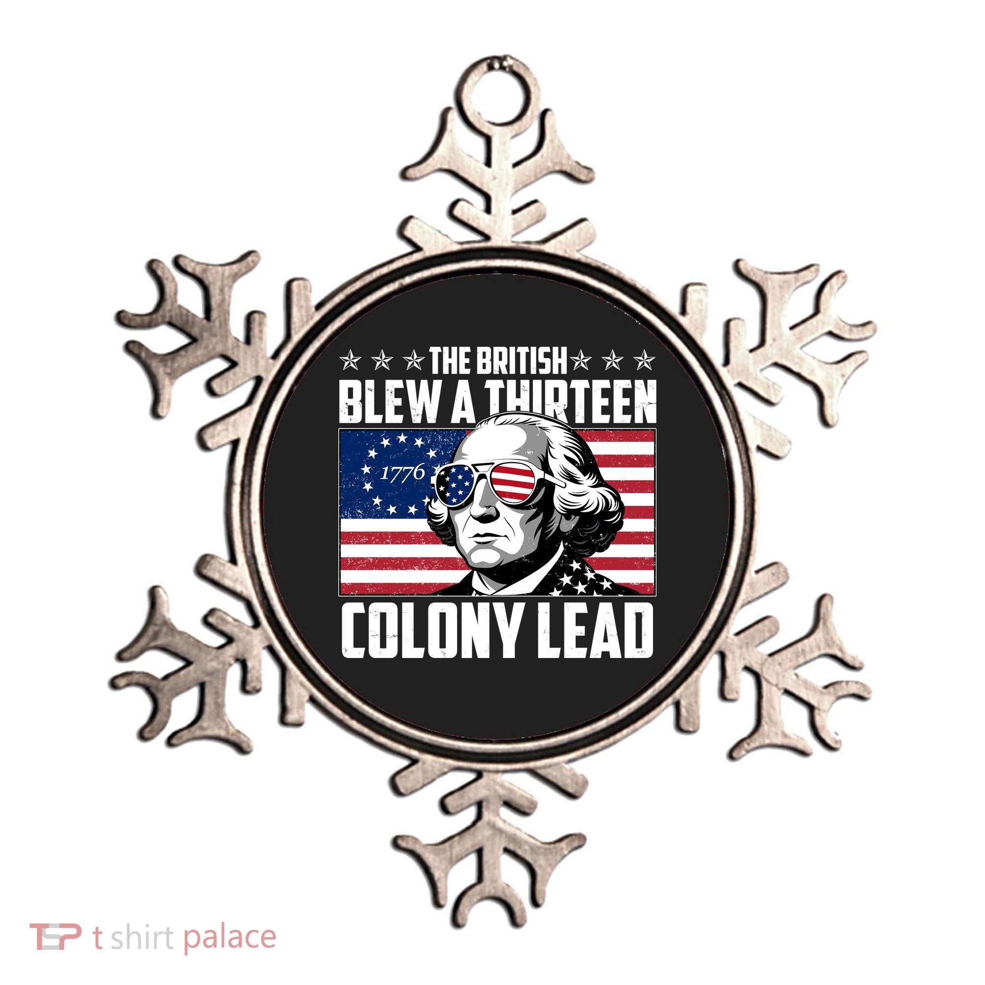 The British Blew A Thirteen Colony Lead George Washington Ornament