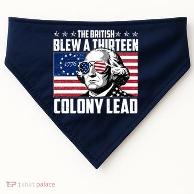 The British Blew A Thirteen Colony Lead George Washington USA-Made Doggie Bandana