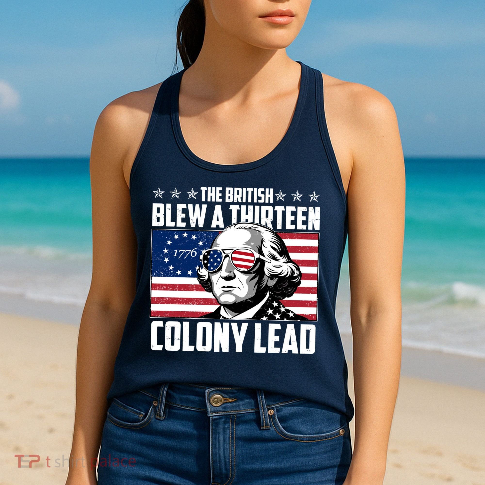 The British Blew A Thirteen Colony Lead George Washington Women's Tank Top