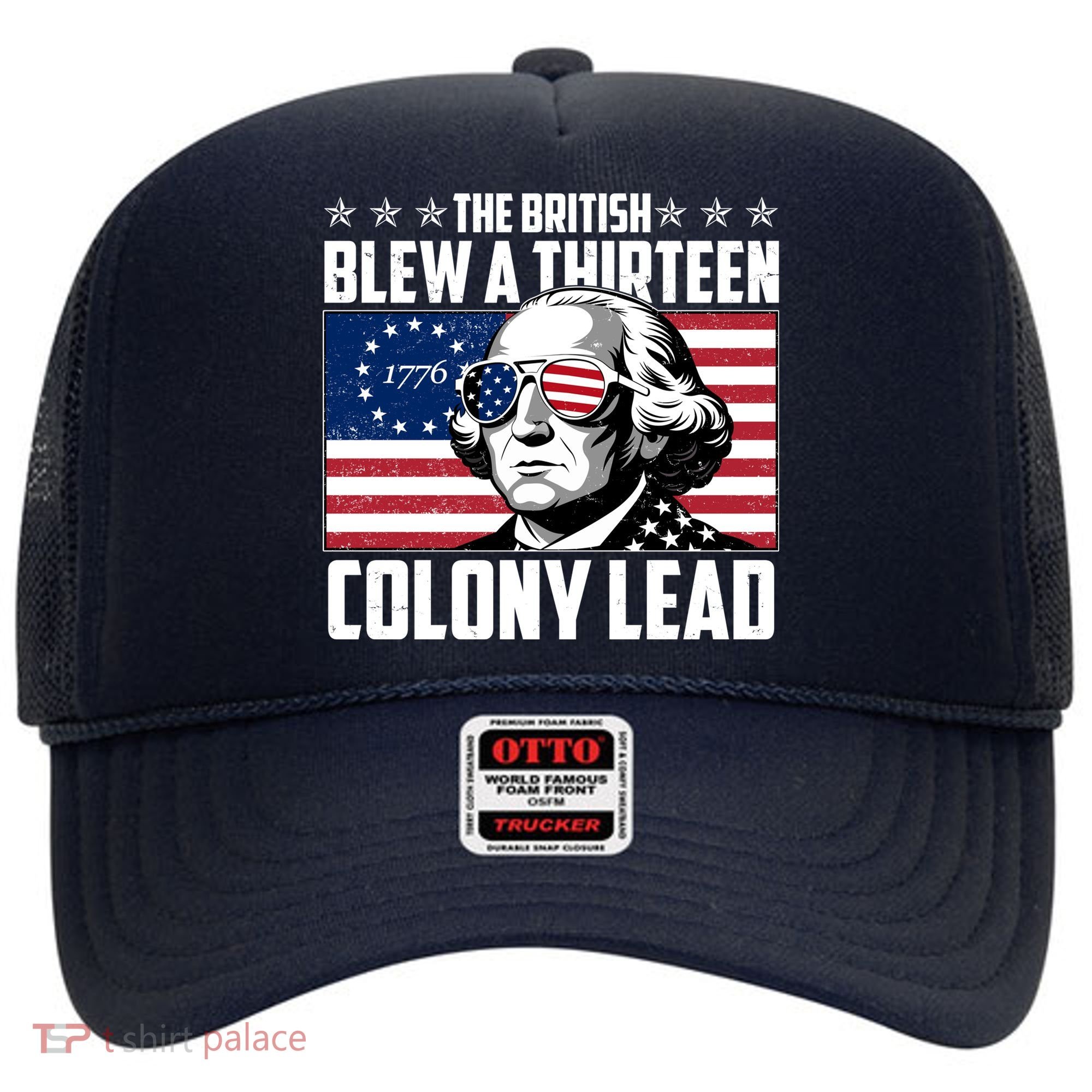 The British Blew A Thirteen Colony Lead George Washington Hat