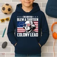 The British Blew A Thirteen Colony Lead George Washington Kids Hoodie thumb 2