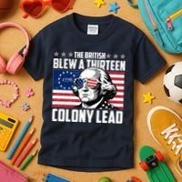 The British Blew A Thirteen Colony Lead George Washington Kids T-Shirt thumb 3