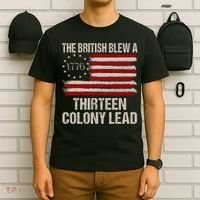 The British Blew A 13 Colony Lead Funny 4th Of July Funny T-Shirt thumb 6