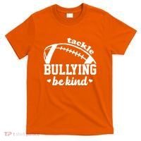 Tackle Bullying Be Kind Football Awareness T-Shirt thumb 0