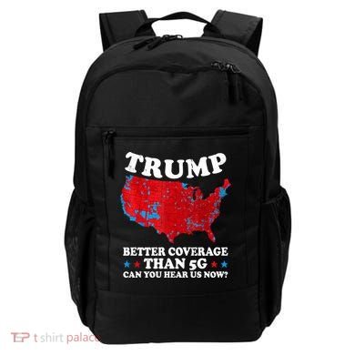 Trump Better Coverage Than 5g Can You Hear Us Now Map 2024 Election Backpack