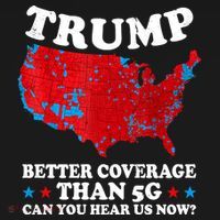 Trump Better Coverage Than 5g Can You Hear Us Now Map 2024 Election Mousepad thumb 1