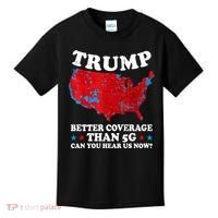 Trump Better Coverage Than 5g Can You Hear Us Now Map 2024 Election Kids T-Shirt thumb 0
