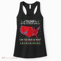 Trump Better Coverage Than 5g Ugly Christmas Sweater Xmas Women's Tank Top thumb 0