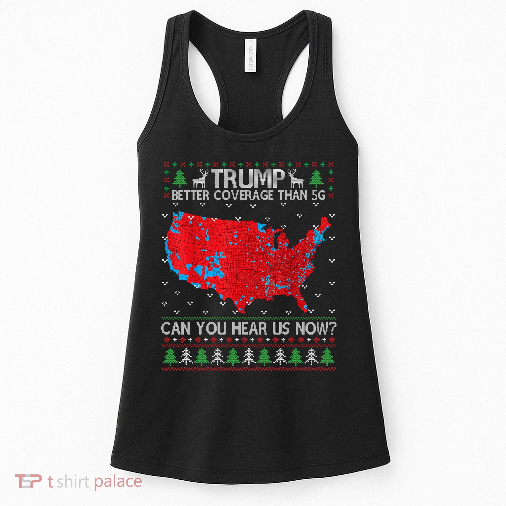 Trump Better Coverage Than 5g Ugly Christmas Sweater Xmas Women's Tank Top