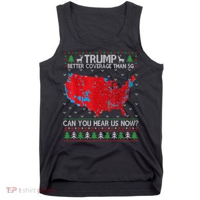 Trump Better Coverage Than 5g Ugly Christmas Sweater Xmas Tank Top