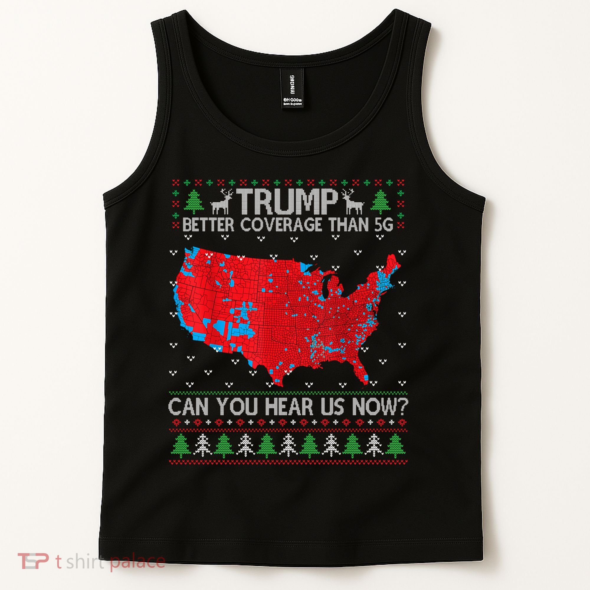 Trump Better Coverage Than 5g Ugly Christmas Sweater Xmas Tank Top