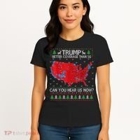 Trump Better Coverage Than 5g Ugly Christmas Sweater Xmas Women's T-Shirt thumb 4