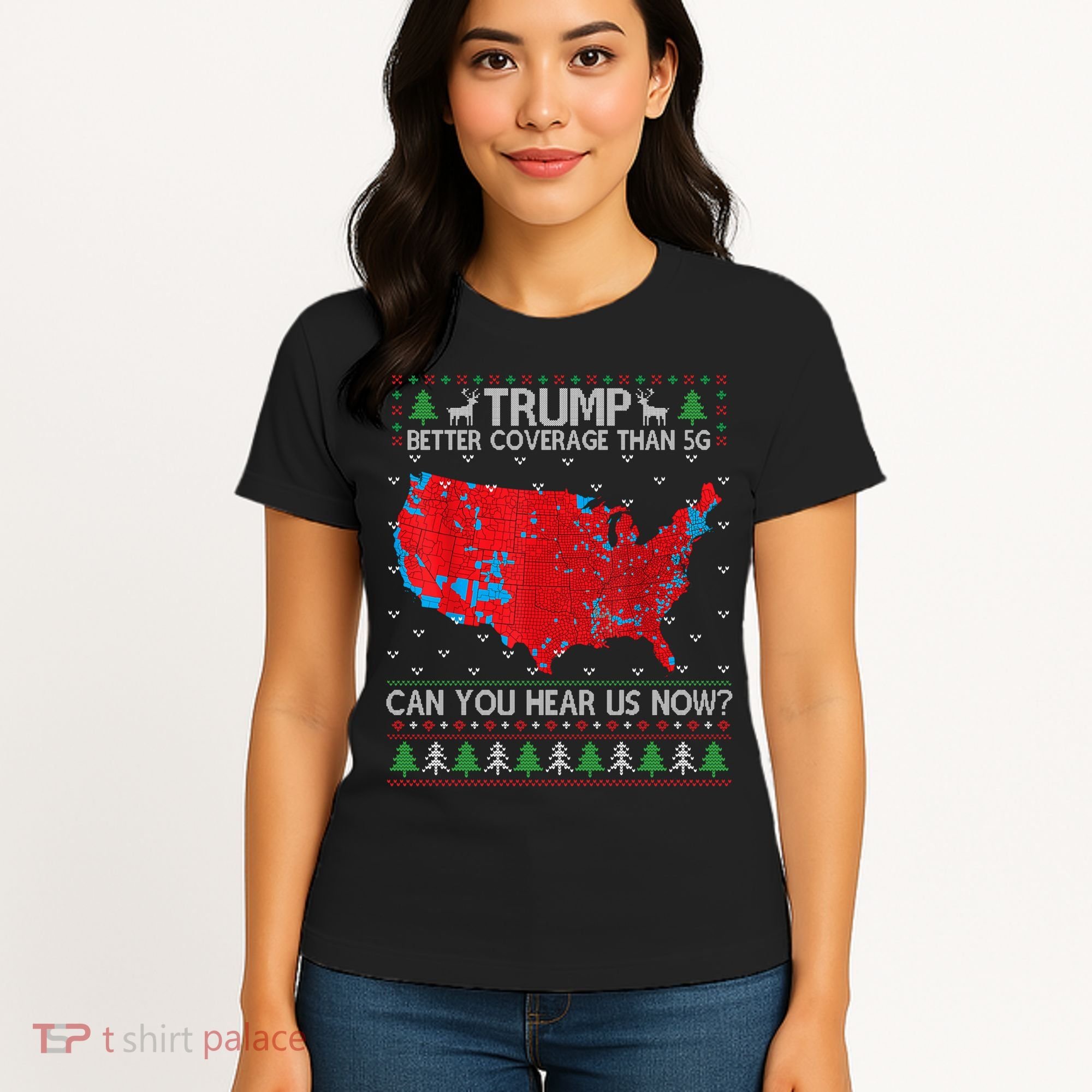 Trump Better Coverage Than 5g Ugly Christmas Sweater Xmas Women's T-Shirt