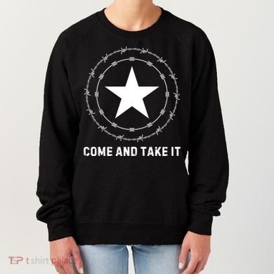 Texas Border Crisis Come And Take It Women's Sweatshirt