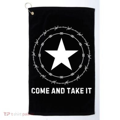 Texas Border Crisis Come And Take It Golf Towel