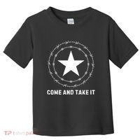 Texas Border Crisis Come And Take It Toddler T-Shirt thumb 0