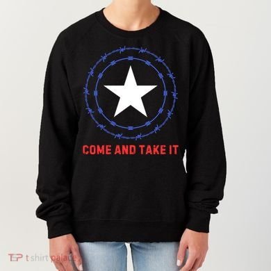 Texas Border Crisis Come And Take It Women's Sweatshirt