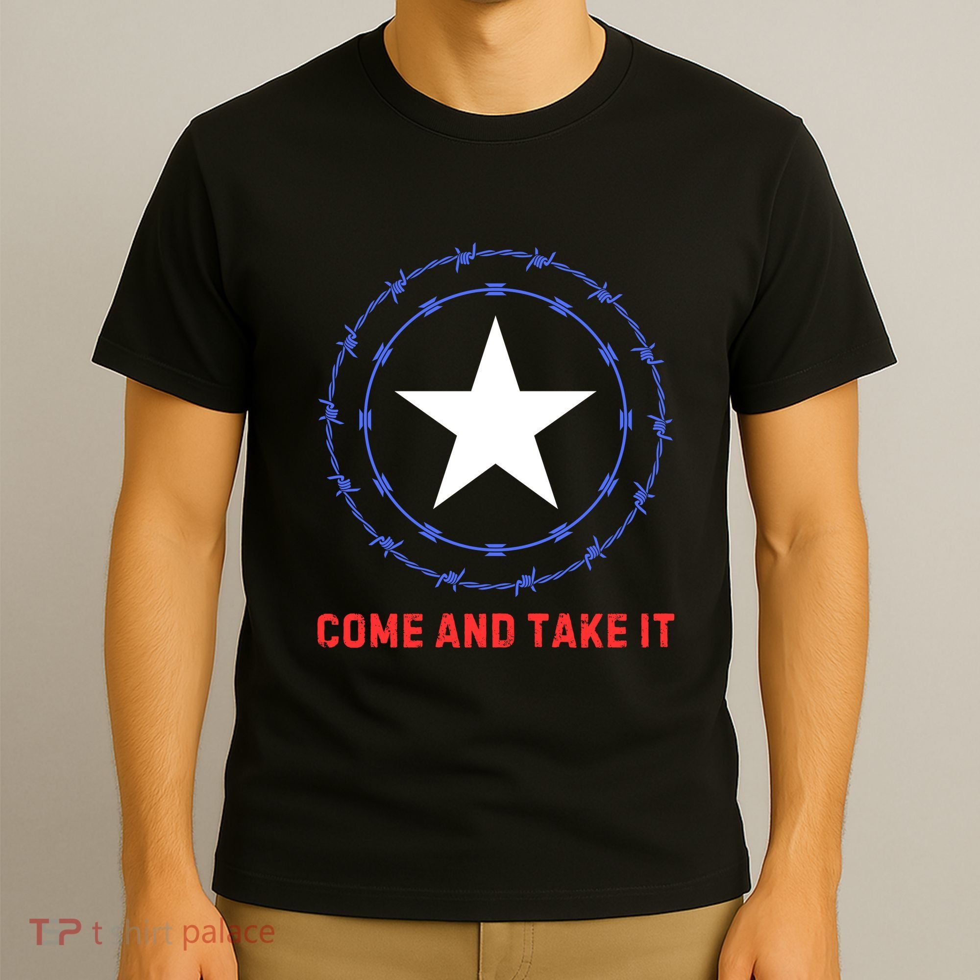 Texas Border Crisis Come And Take It T-Shirt