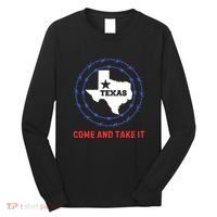 Texas Border Crisis Come And Take It Long Sleeve Shirt thumb 0