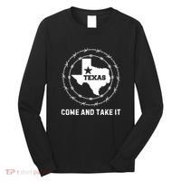 Texas Border Crisis Come And Take It Long Sleeve Shirt thumb 0