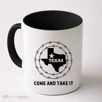 Texas Border Crisis Come And Take It Coffee Mug thumb 0