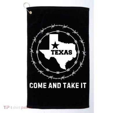 Texas Border Crisis Come And Take It Golf Towel