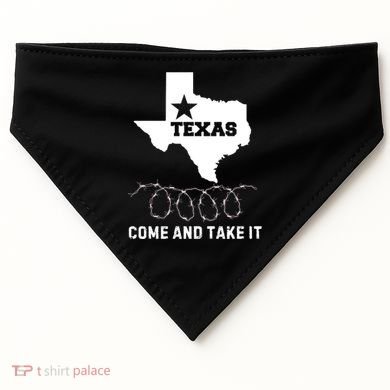Texas Border Crisis Come And Take It USA-Made Doggie Bandana