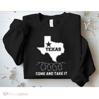 Texas Border Crisis Come And Take It Sweatshirt thumb 2